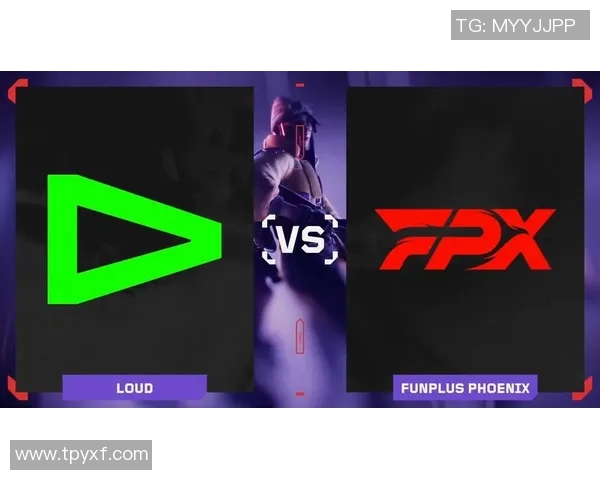 CSGO精彩对决：深入解析FPX战队的默契配合与战术策略