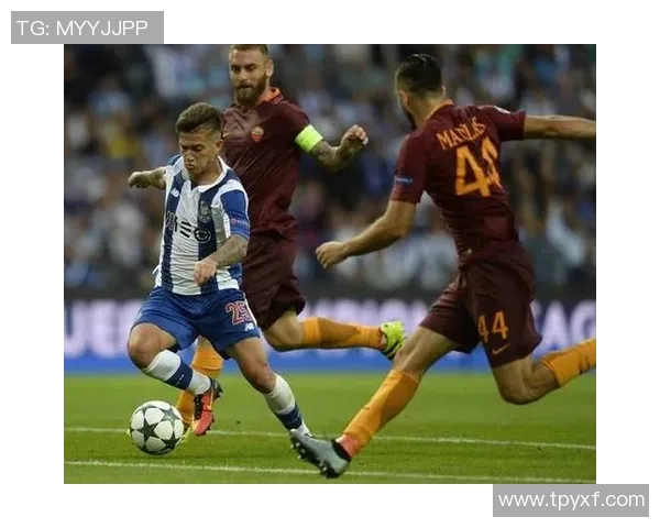 波尔图对阵罗马精彩直播全程回顾与赛后分析