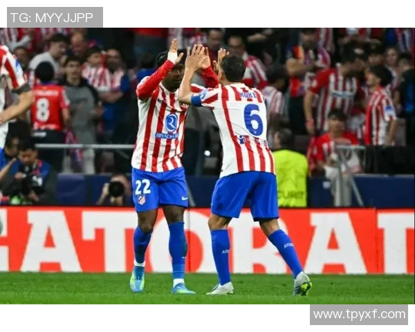 马德里竞技迎战那不勒斯争夺欧战资格的关键之战